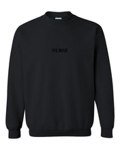 Load image into Gallery viewer, Nurse Crewneck
